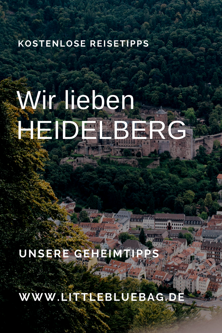 Wir lieben Heidelberg Geheimtipps