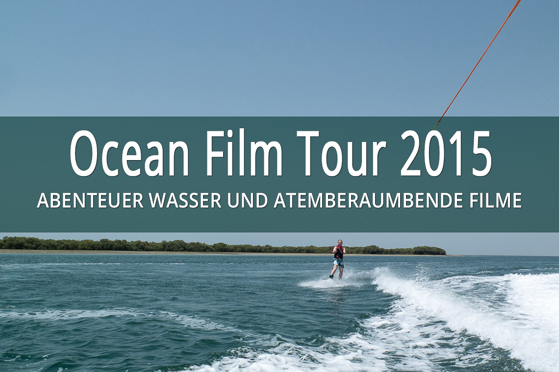 Ocean Film Tour 2015 littlebluebag Reisefotografie Blog