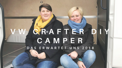 VW Crafter DIY Camper Ausbau